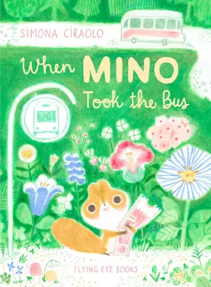 When Mino Took the Bus Hardcover Picture Book